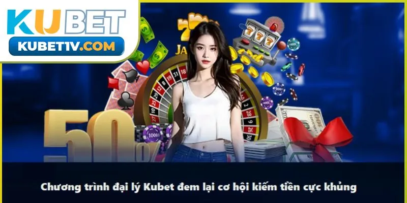 chinh-sach-dai-ly-kubet-02