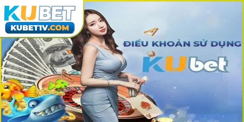 dieu-khoan-kubet-02