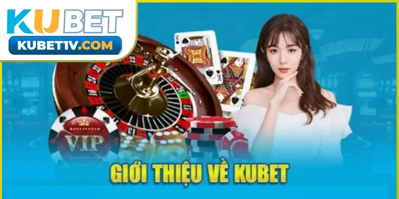 gioi-thieu-kubet-01