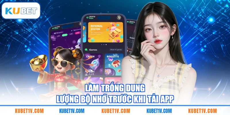 Làm trống dung lượng bộ nhớ trước khi tải app